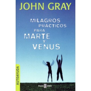 Milagros Practicos Para Marte Y Venus (Primera edición)